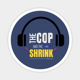 The Cop and the Shrink Podcast Magnet